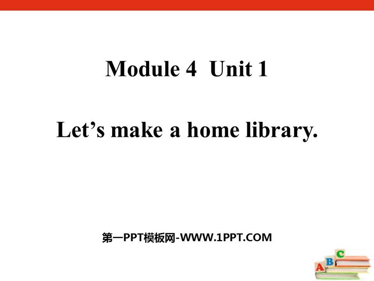 《Let's make a home library》PPT精品课件-预览图01