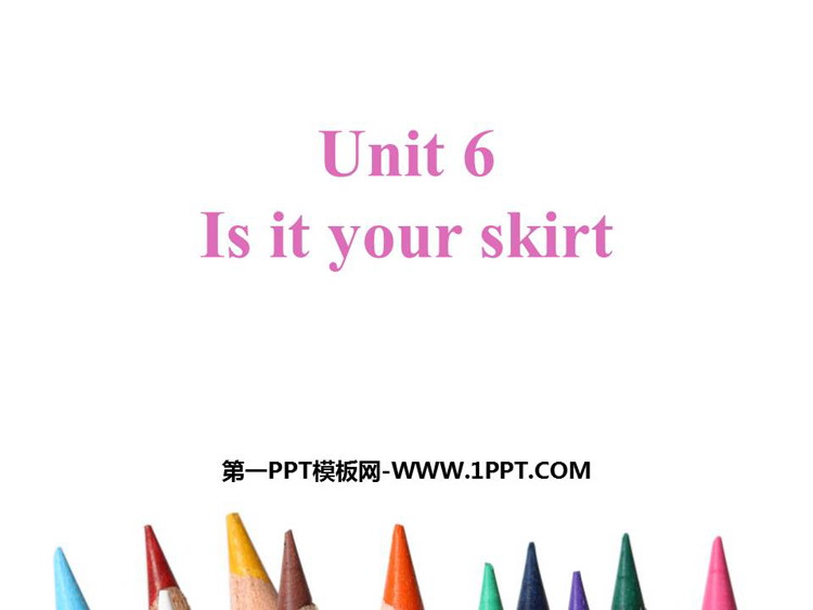 《Is this your skirt》PPT教学课件-预览图01