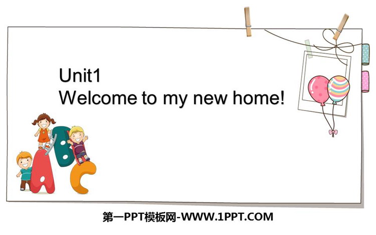 《Welcome to my new home》PPT课件下载-预览图01