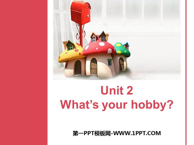 《What's your hobby?》PPT优秀课件-预览图01