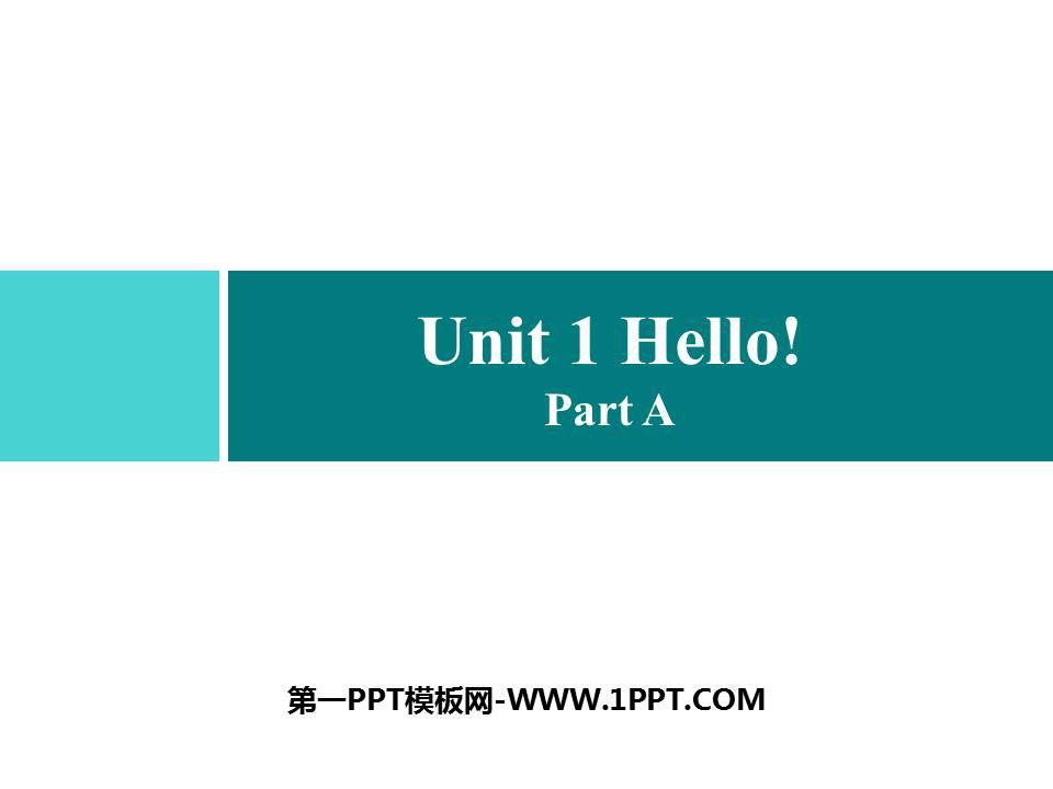 《Hello!》Part A PPT习题课件-预览图01