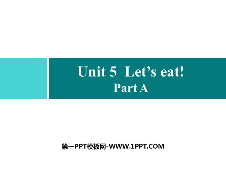 人教版三年级英语上册  《Let's eat!》Part A PPT习题课件