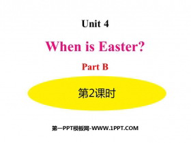 When is Easter?PartB PPTμ(2ʱ)