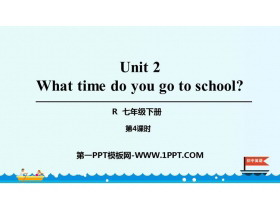 What time do you go to school?PPTμ(4ʱ)