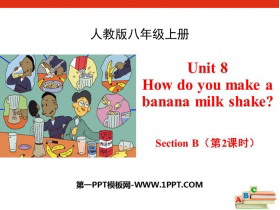 How do you make a banana milk shake?SectionB PPT(2ʱ)