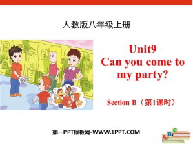 Can you come to my party?SectionB PPT(1nr)