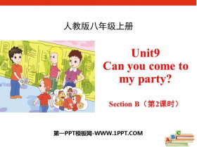 Can you come to my party?SectionB PPT(2nr)