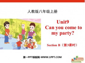 Can you come to my party?SectionB PPT(3nr)