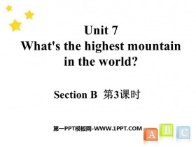 What's the highest mountain in the world?SectionB PPT(3nr)
