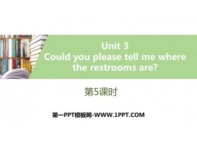Could you please tell me where the restrooms are?PPT}n(5nr)