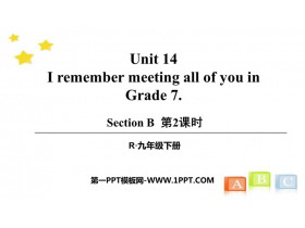 I remember meeting all of you in Grade 7SectionB PPT(2ʱ)