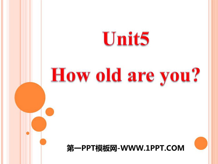 《How old are you?》PPT课件下载-预览图01