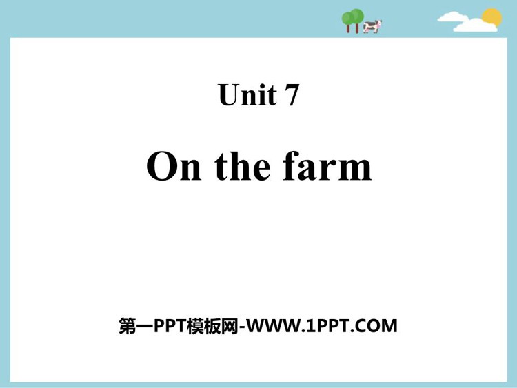 《On the farm》PPT课件-预览图01