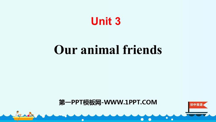 Our animal friendsPPTd