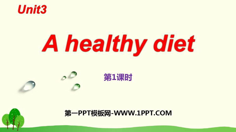 A healthy dietPPT(1nr)