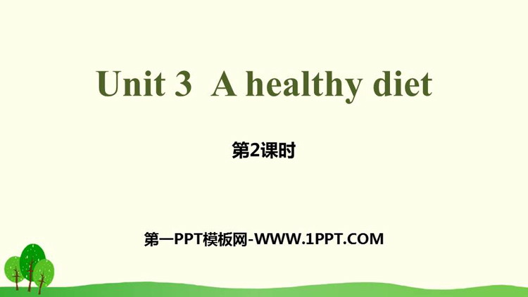 A healthy dietPPT(2nr)