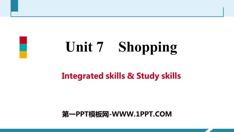 ShoppingIntegrated skills&Study skills PPT}n