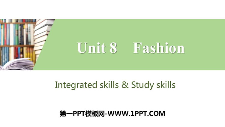 《Fashion》Integrated skills&Study skills PPT习题课件-预览图01