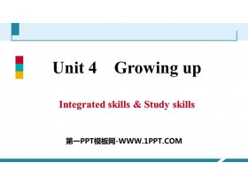 Growing upIntegrated skills&Study skills PPT}n