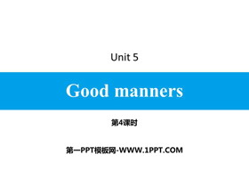 Good mannersPPT}n(4nr)