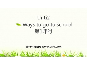 Ways to go to schoolPPTd(1nr)