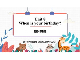 《When is your birthday?》PPT课件(第4课时)