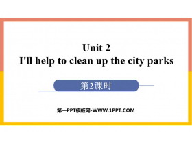 I'll help to clean up the city parksPPT(2ʱ)