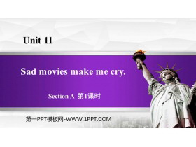 Sad movies make me crySectionA PPTѧμ(1ʱ)