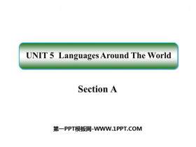 《Languages Around The World》SectionA 澳门葡京直营官网课件