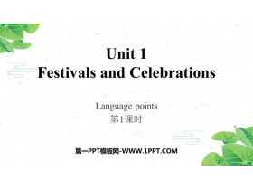 《Festivals And Celebrations》Language points PPT�n件(第1�n�r)