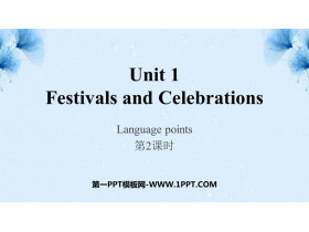 《Festivals And Celebrations》Language points PPT课件(第2课时)