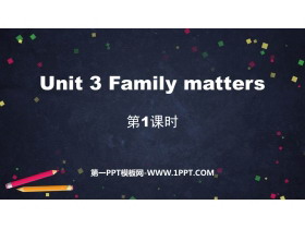 Family mattersPPTμ(1ʱ)