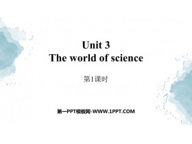 《The world of science》PPT课件(第1课时)