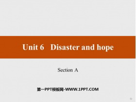 《Disaster and hope》SectionA PPT课件