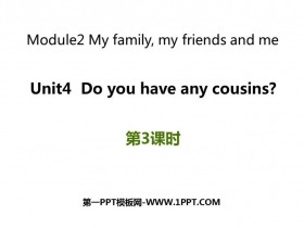Do you have any cousins?PPŤWn(3nr)