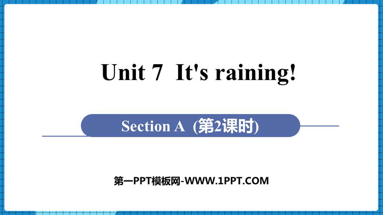 《It\s raining》SectionA PPT教学课件(第2课时)