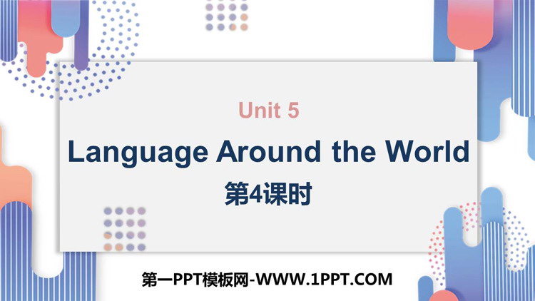 Languages Around The WorldPPTn(4nr)