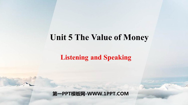 The Value of MoneyListening and Speaking PPTn