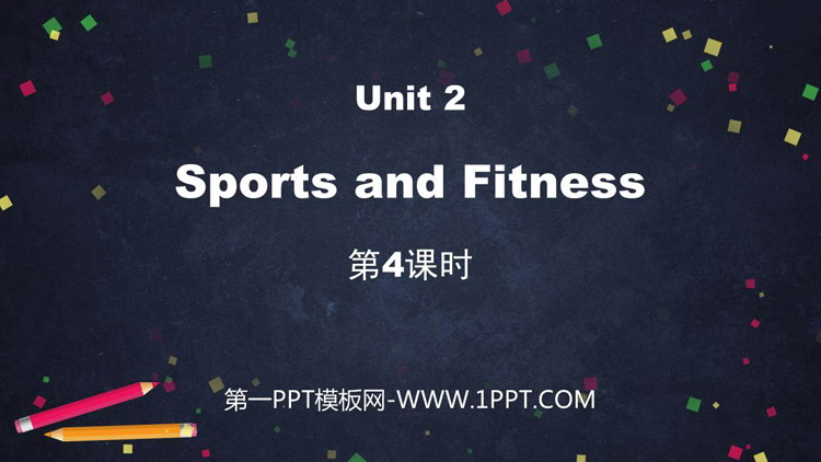 《Sports and Fitness》PPT下载(第4课时)-预览图01