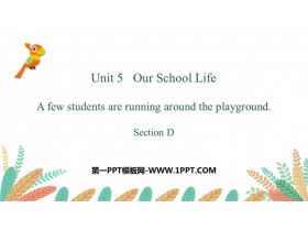 A few students are running around the playgroundSectionD PPTμ