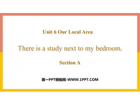 There is a study next to my bedroomSectionA PPTn