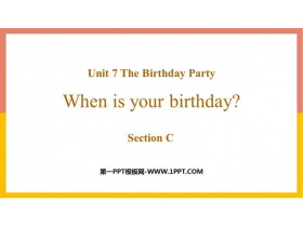 When is your birthday?SectionC PPTμ