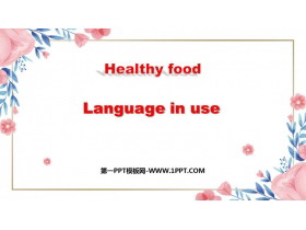 Language in useHealthy food PPTѧμ