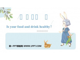 Is your food and drink healthy?PPTѧμ