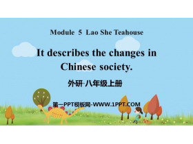 It descibes the changes in Chinese societyLao She's Teahouse PPT|n