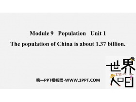 The population of China is about 1.37 billionPopulation PPT|n