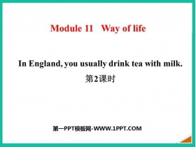 In England you usually drink tea with milkWay of life PPTn(2nr)