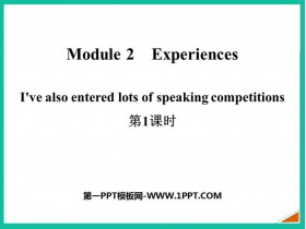 I've also entered lots of speaking competitionsExperiences PPTd(1nr)