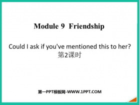 Could I ask if you've mentioned this to her?Friendship PPTn(2nr)