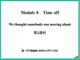 We thought somebody was moving aboutTime off PPTμ(2ʱ)